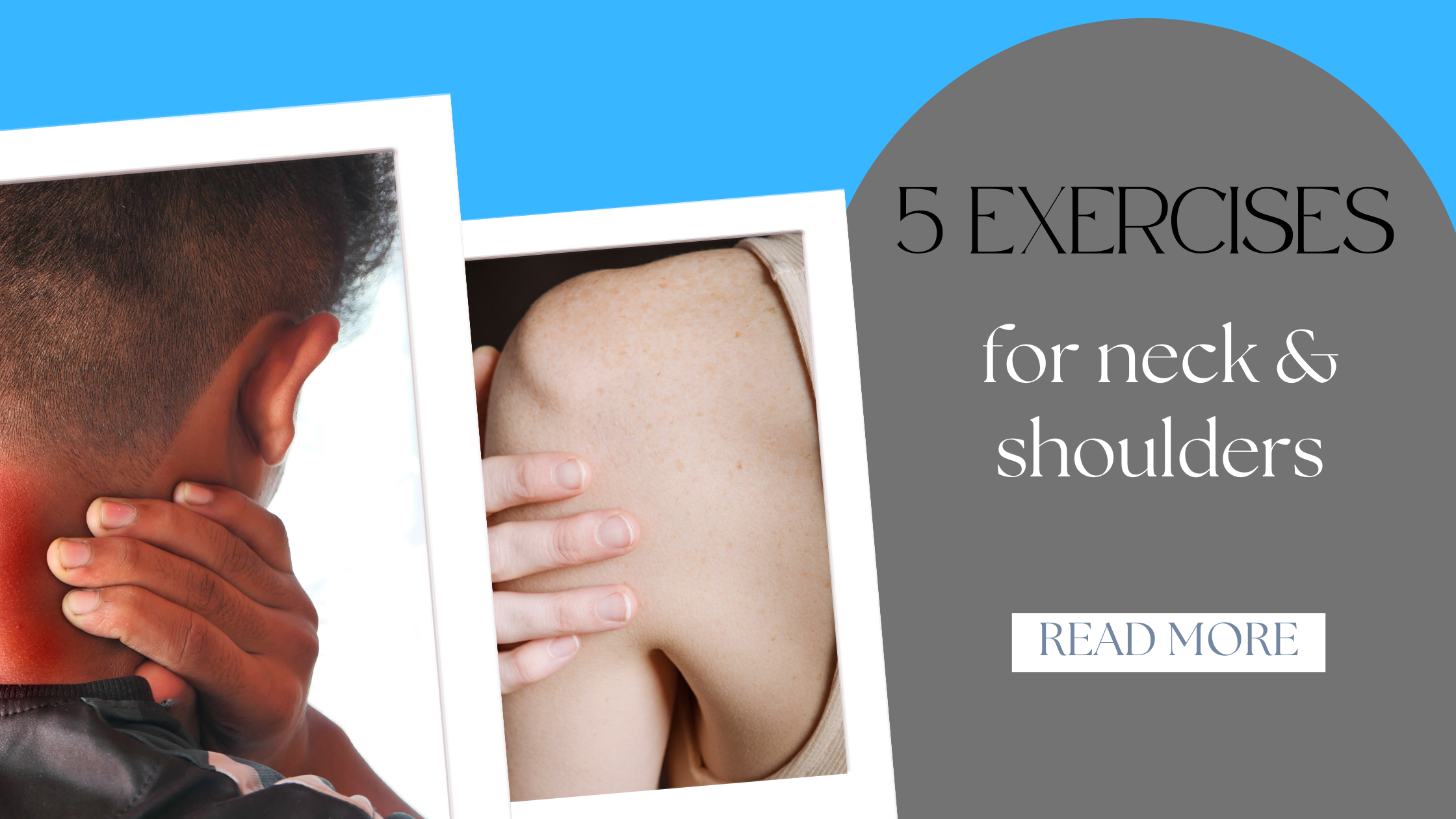 Pain in Your Shoulder or Neck